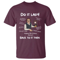 Do It Lady and Back to It Then T Shirt Funny Office Joke Vintage Mustache Guy Meme - Wonder Print Shop