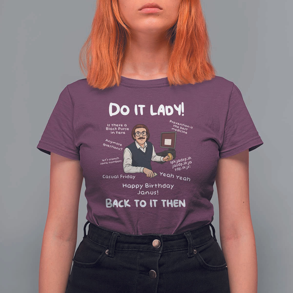 Do It Lady and Back to It Then T Shirt For Women Funny Office Joke Vintage Mustache Guy Meme - Wonder Print Shop
