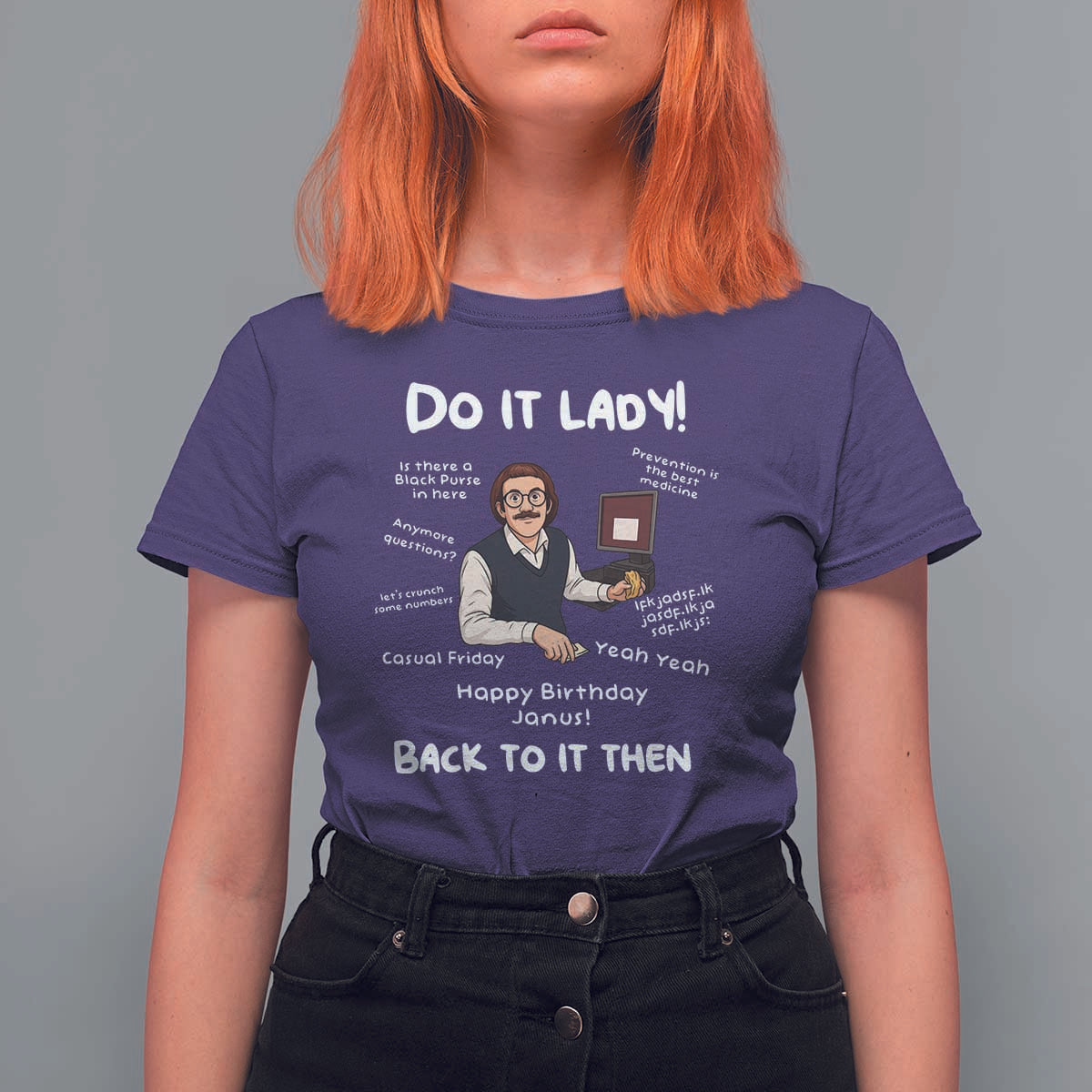 Do It Lady and Back to It Then T Shirt For Women Funny Office Joke Vintage Mustache Guy Meme - Wonder Print Shop
