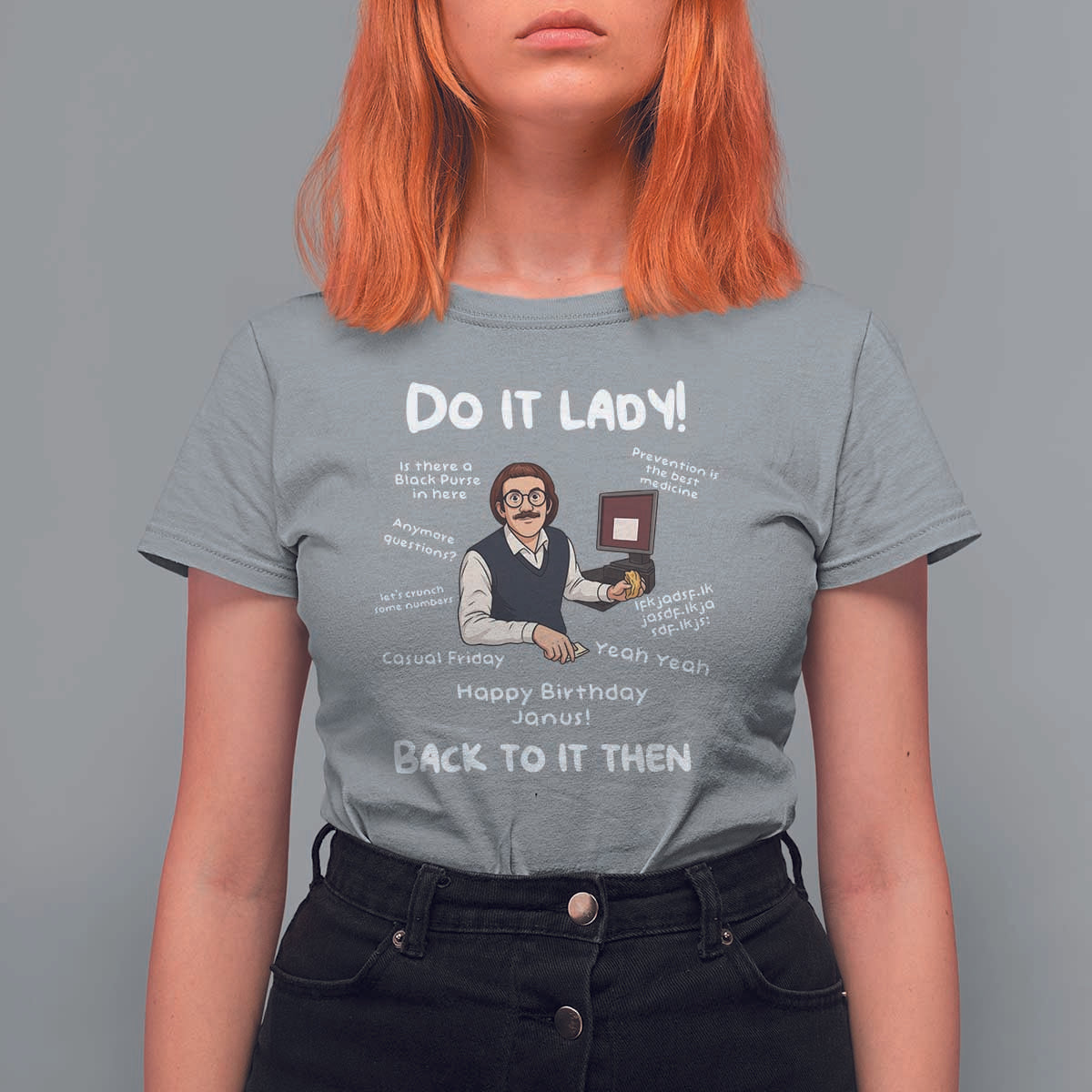 Do It Lady and Back to It Then T Shirt For Women Funny Office Joke Vintage Mustache Guy Meme - Wonder Print Shop
