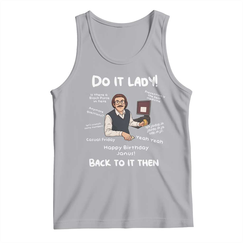 Do It Lady and Back To It Then Tank Top Funny Office Joke Vintage Mustache Guy Meme - Wonder Print Shop