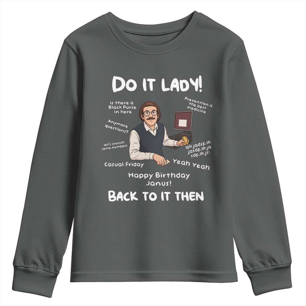 Do It Lady and Back to It Then Youth Sweatshirt Funny Office Joke Vintage Mustache Guy Meme - Wonder Print Shop