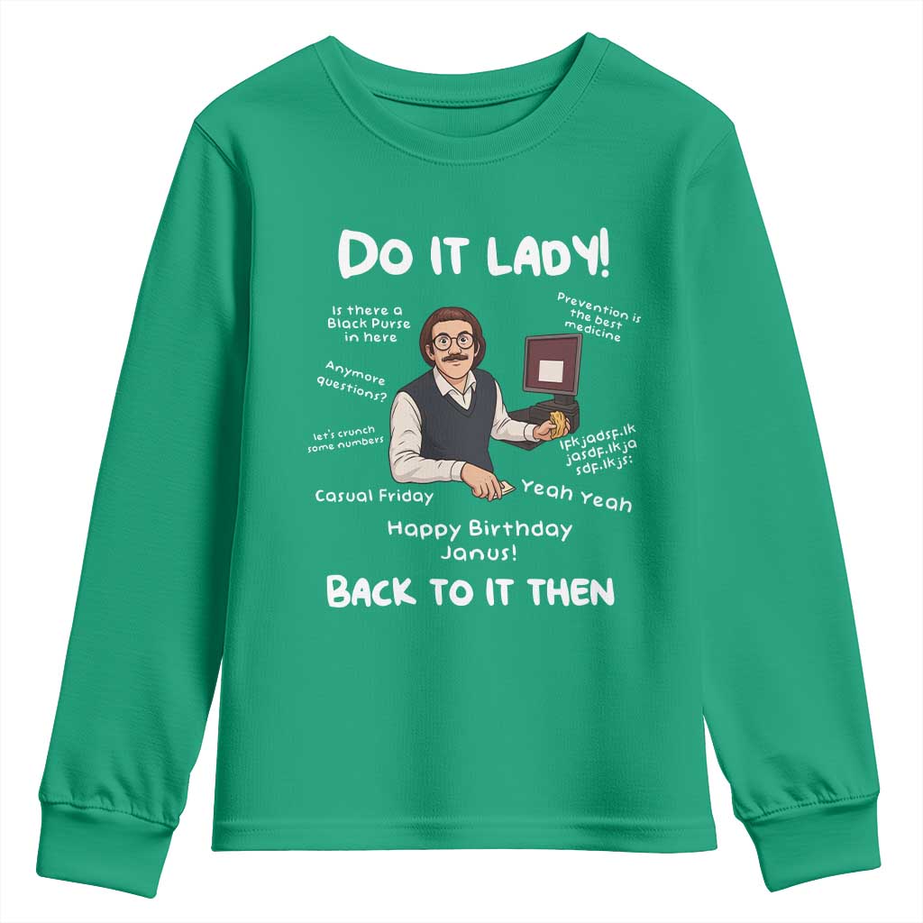 Do It Lady and Back to It Then Youth Sweatshirt Funny Office Joke Vintage Mustache Guy Meme - Wonder Print Shop