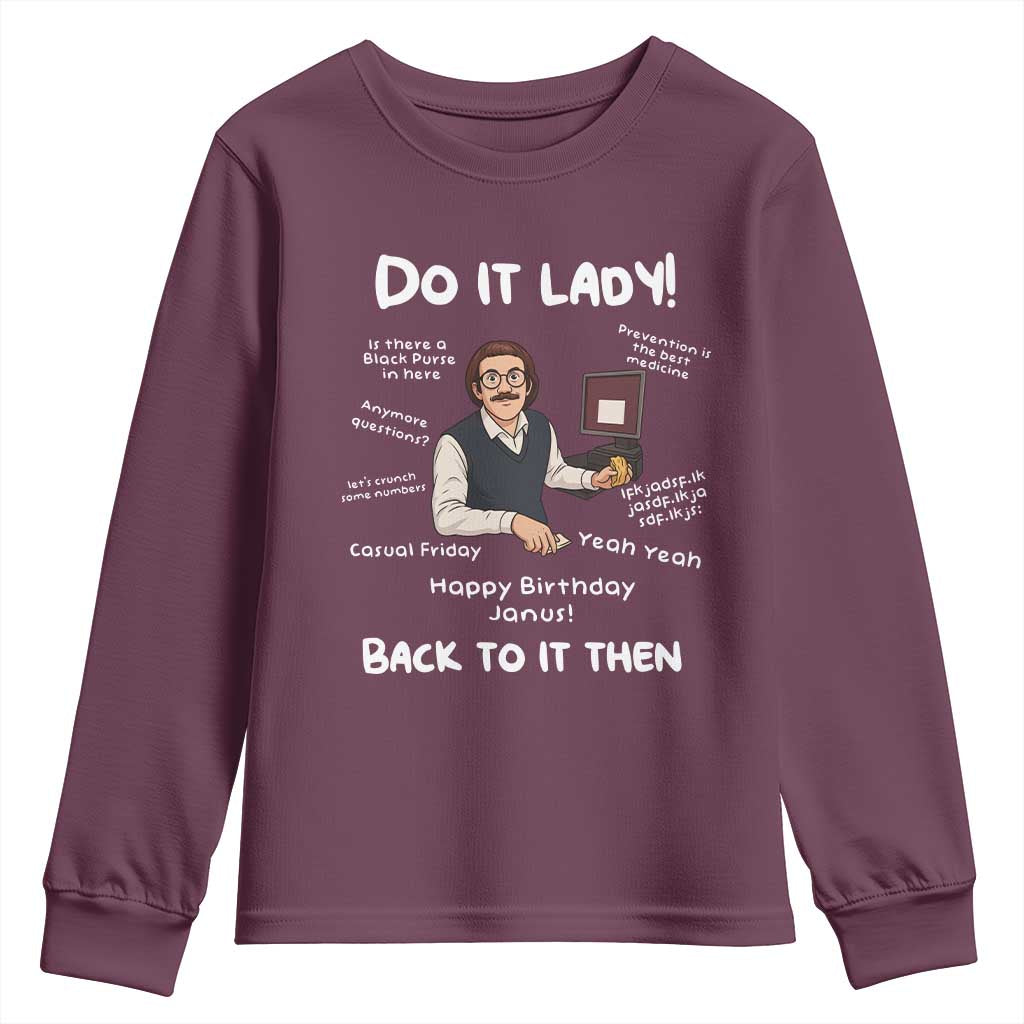 Do It Lady and Back to It Then Youth Sweatshirt Funny Office Joke Vintage Mustache Guy Meme - Wonder Print Shop