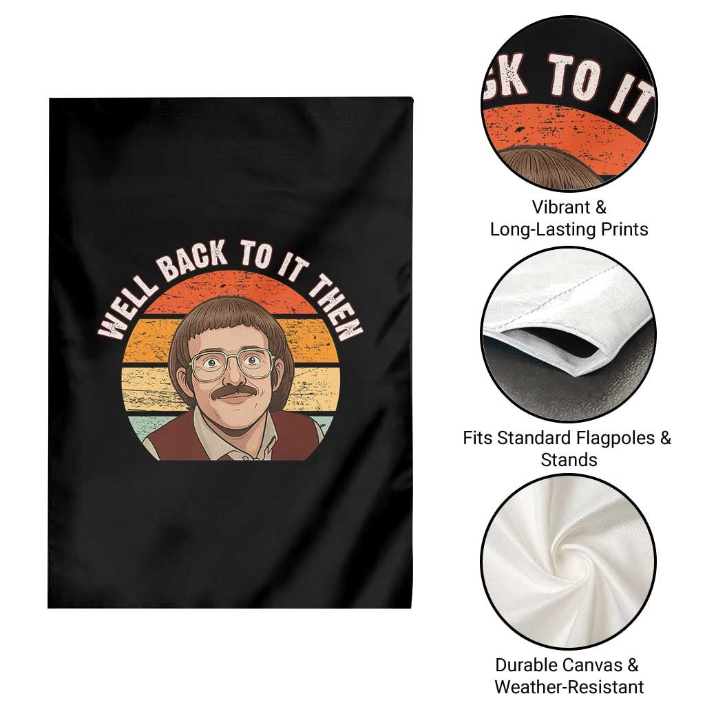 Retro Well Back To It Then Garden Flag Funny Office Joke Vintage Mustache Guy Meme - Wonder Print Shop