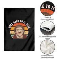 Retro Well Back To It Then Garden Flag Funny Office Joke Vintage Mustache Guy Meme - Wonder Print Shop