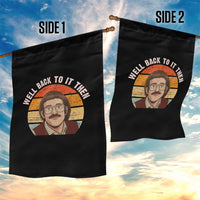 Retro Well Back To It Then Garden Flag Funny Office Joke Vintage Mustache Guy Meme - Wonder Print Shop