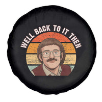 Retro Well Back To It Then Spare Tire Cover Funny Office Joke Vintage Mustache Guy Meme - Wonder Print Shop