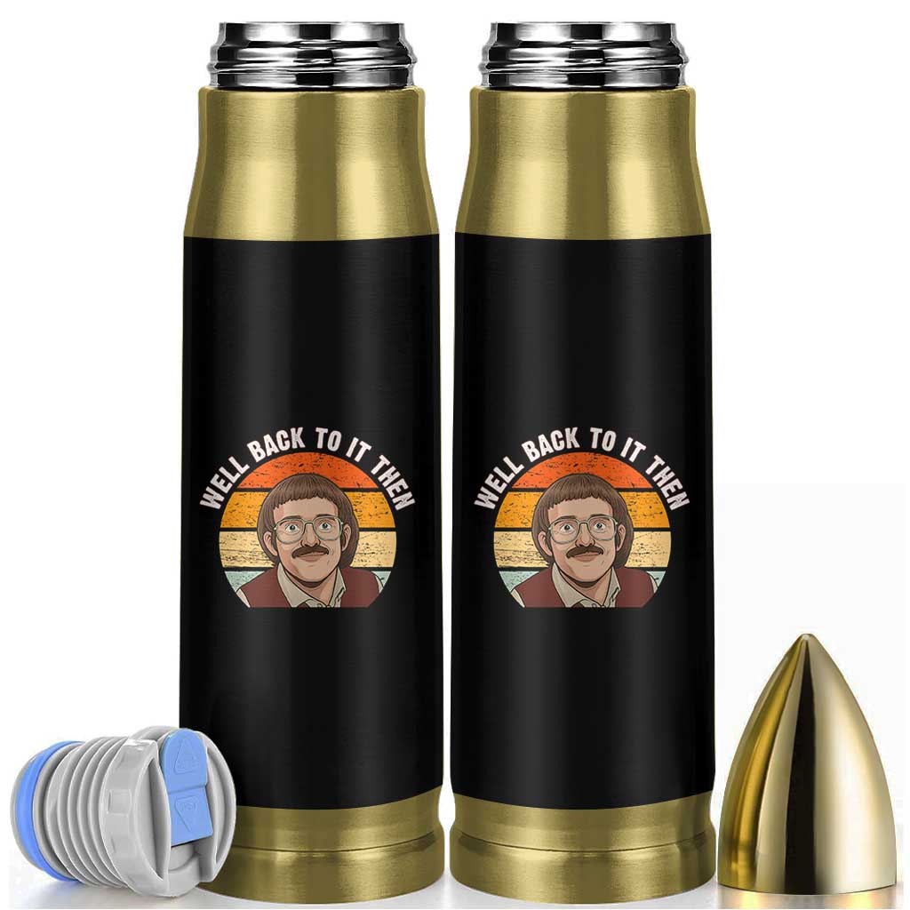 Retro Well Back To It Then Bullet Tumbler Funny Office Joke Vintage Mustache Guy Meme - Wonder Print Shop