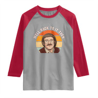 Retro Well Back To It Then Raglan Shirt Funny Office Joke Vintage Mustache Guy Meme - Wonder Print Shop
