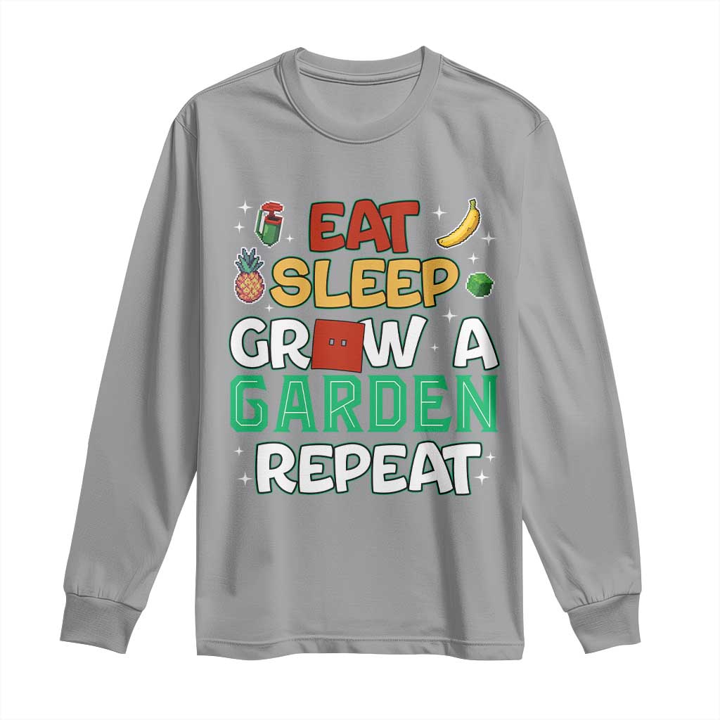 Eat Sleep Grow a Garden Repeat Long Sleeve Shirt Funny Gamer-Inspired Gardening Gift for Plant Lovers - Wonder Print Shop