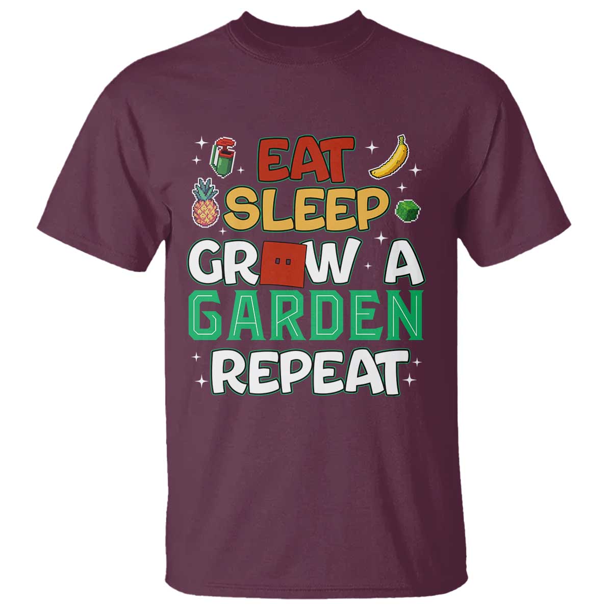 Eat Sleep Grow a Garden Repeat T Shirt Funny Gamer-Inspired Gardening Gift for Plant Lovers - Wonder Print Shop