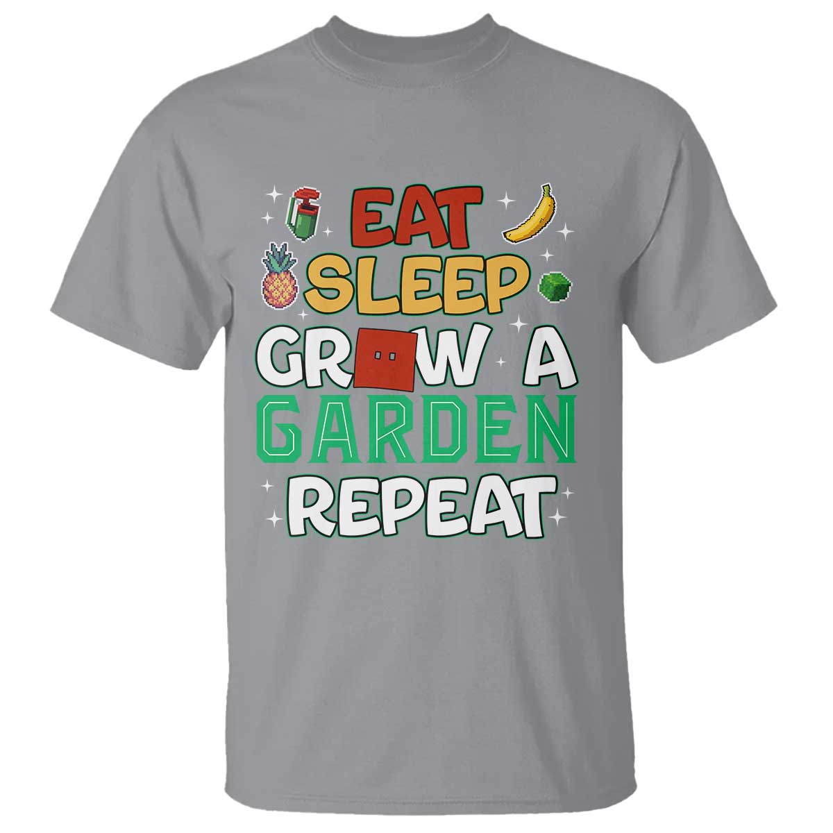 Eat Sleep Grow a Garden Repeat T Shirt Funny Gamer-Inspired Gardening Gift for Plant Lovers - Wonder Print Shop
