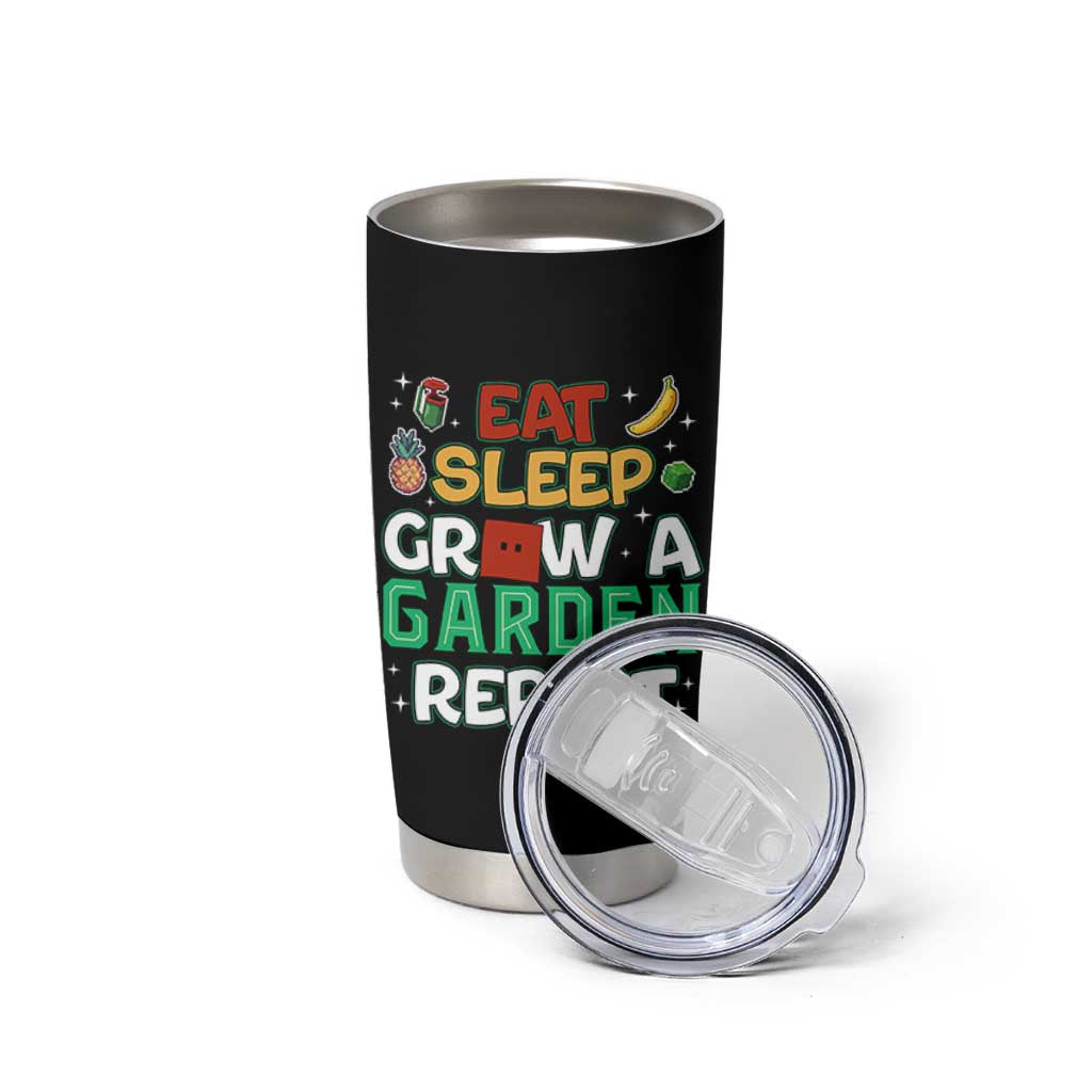 Eat Sleep Grow a Garden Repeat Tumbler Cup Funny Gamer-Inspired Gardening Gift for Plant Lovers - Wonder Print Shop