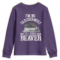 Funny Taxidermy Beaver Youth Sweatshirt I’m No Taxidermist But I’ll Gladly Stuff Her Beaver Adult Humor Joke - Wonder Print Shop