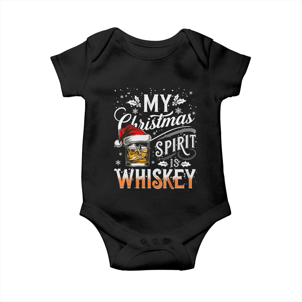 Funny My Christmas Spirit Is Whiskey Baby Onesie Holiday Drinking Festive Spirit