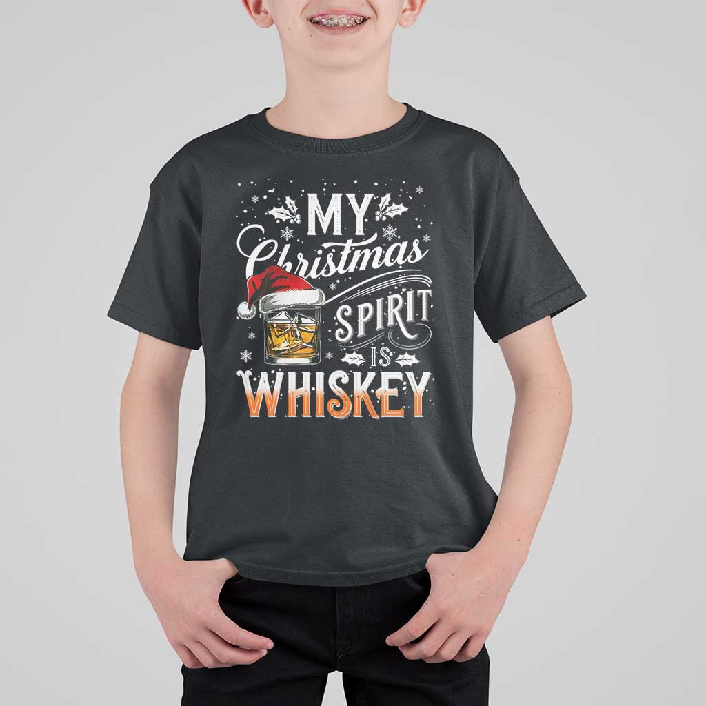 Funny My Christmas Spirit Is Whiskey T Shirt For Kid Holiday Drinking Festive Spirit