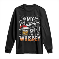 Funny My Christmas Spirit Is Whiskey Long Sleeve Shirt Holiday Drinking Festive Spirit