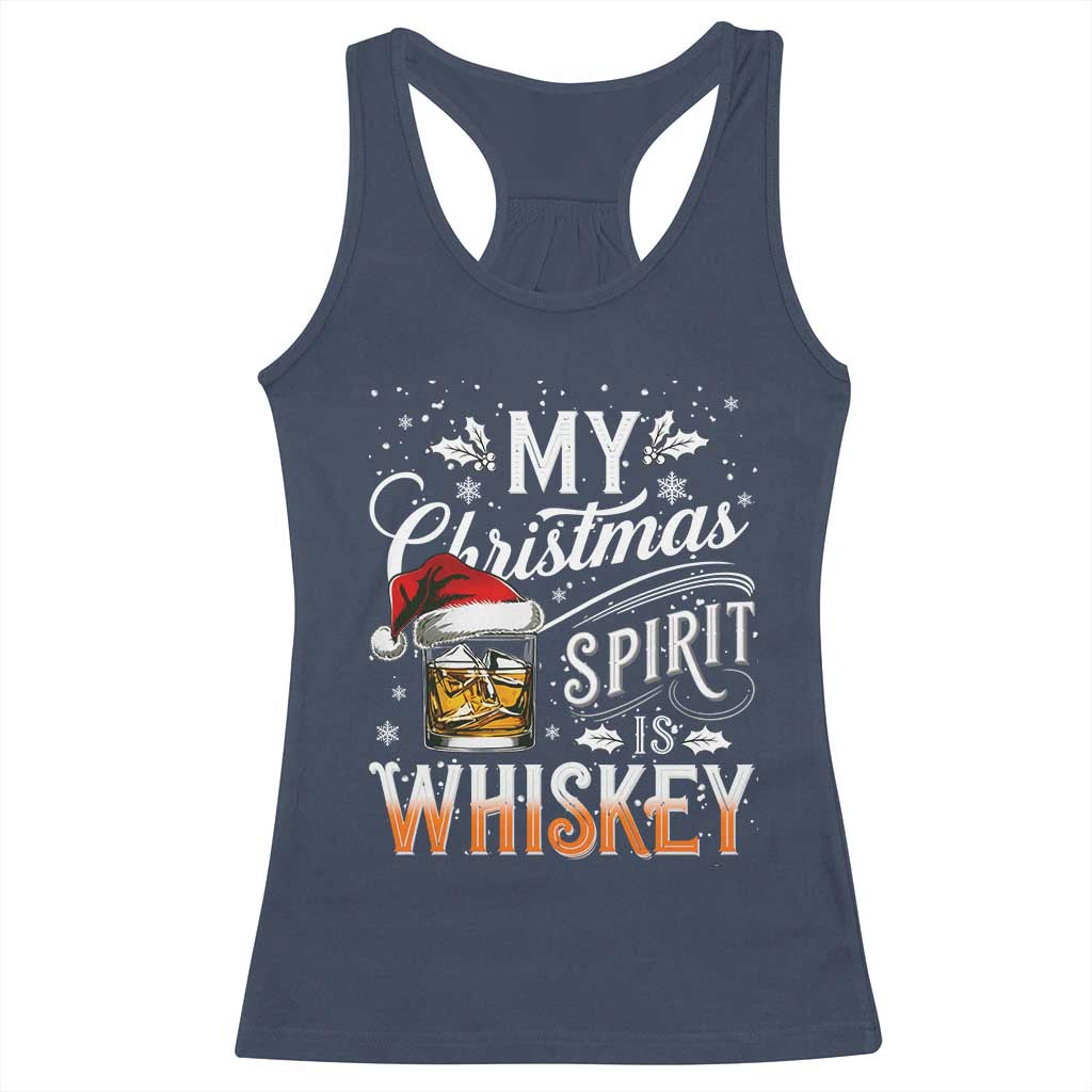 Funny My Christmas Spirit Is Whiskey Racerback Tank Top Holiday Drinking Festive Spirit