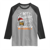 Funny My Christmas Spirit Is Whiskey Raglan Shirt Holiday Drinking Festive Spirit