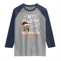 Funny My Christmas Spirit Is Whiskey Raglan Shirt Holiday Drinking Festive Spirit
