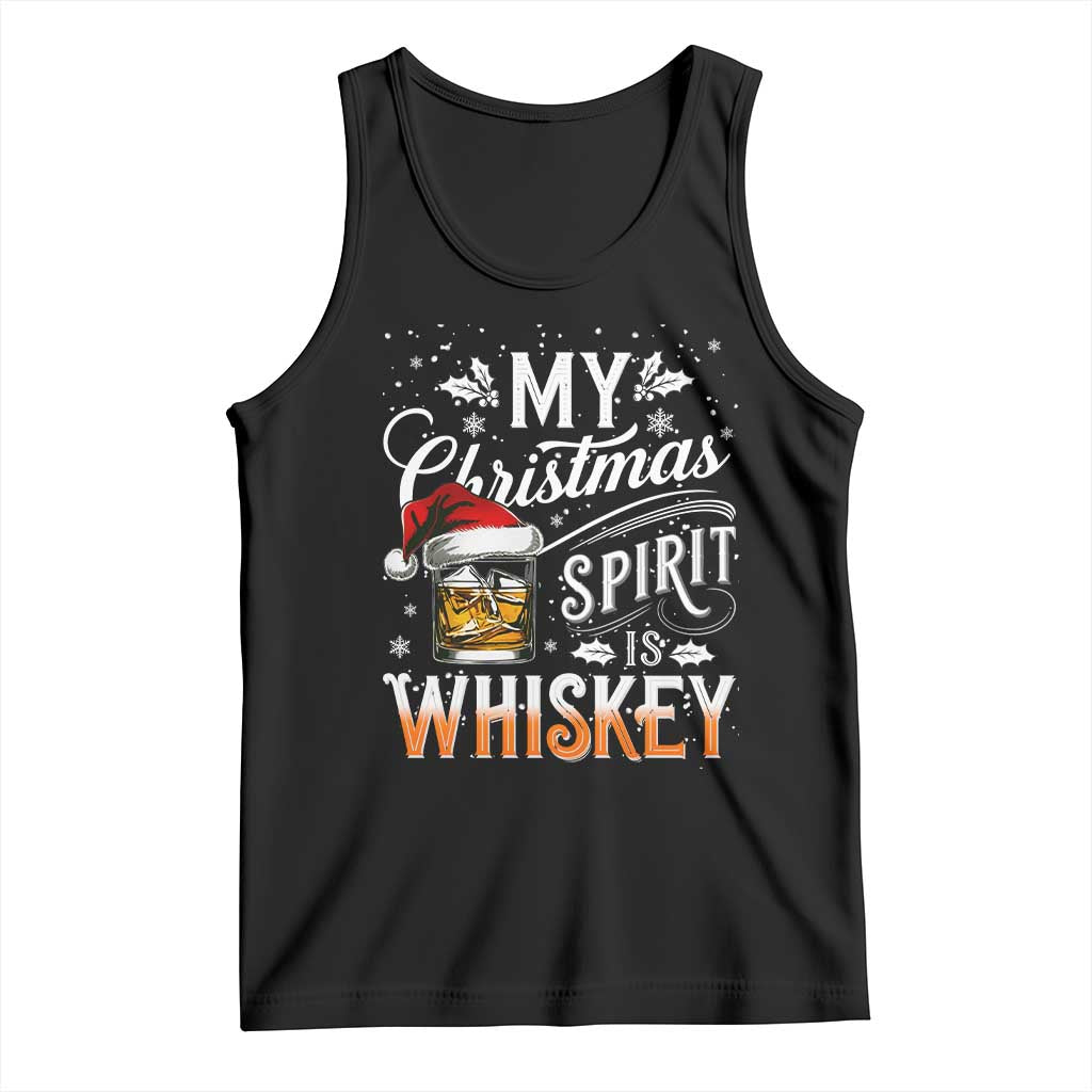 Funny My Christmas Spirit Is Whiskey Tank Top Holiday Drinking Festive Spirit