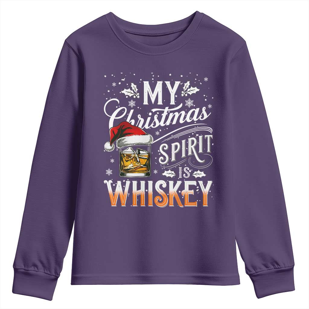Funny My Christmas Spirit Is Whiskey Youth Sweatshirt Holiday Drinking Festive Spirit