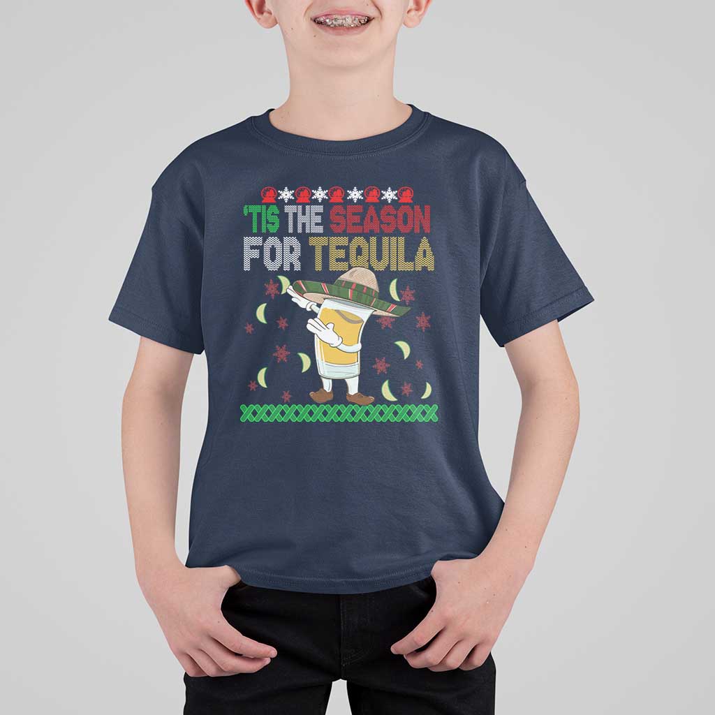 Mexican Christmas T Shirt For Kid Tis The Season For Tequila Dabbing Alcohol Lover - Wonder Print Shop