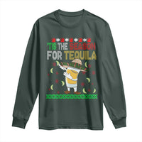 Mexican Christmas Long Sleeve Shirt Tis The Season For Tequila Dabbing Alcohol Lover