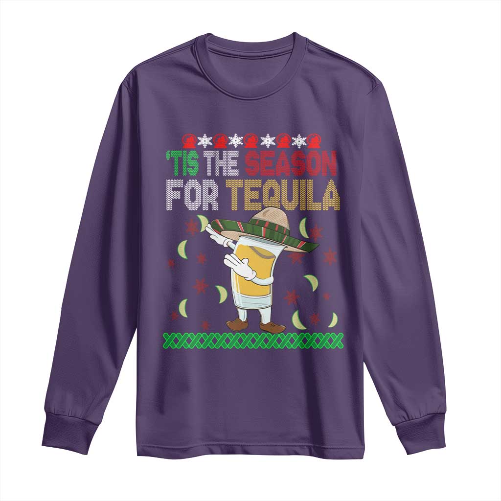 Mexican Christmas Long Sleeve Shirt Tis The Season For Tequila Dabbing Alcohol Lover