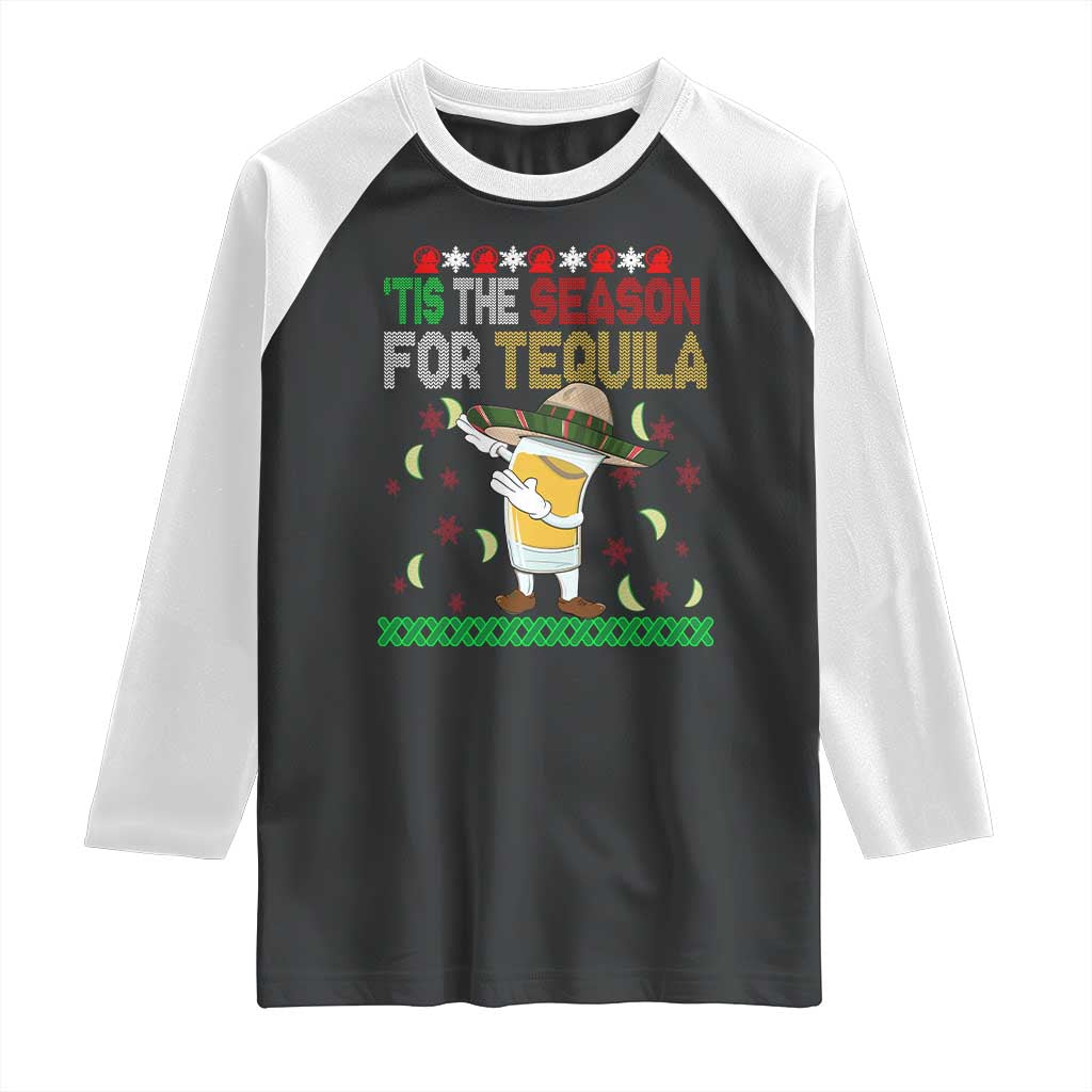 Mexican Christmas Raglan Shirt Tis The Season For Tequila Dabbing Alcohol Lover