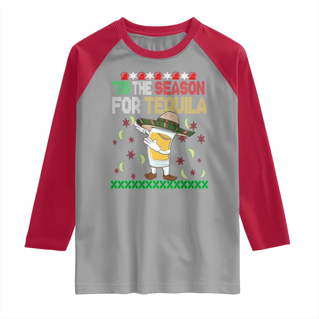Mexican Christmas Raglan Shirt Tis The Season For Tequila Dabbing Alcohol Lover