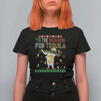 Mexican Christmas T Shirt For Women Tis The Season For Tequila Dabbing Alcohol Lover - Wonder Print Shop