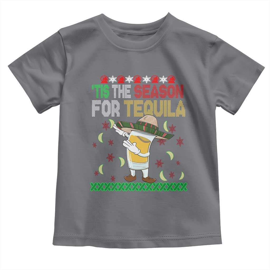 Mexican Christmas Toddler T Shirt Tis The Season For Tequila Dabbing Alcohol Lover