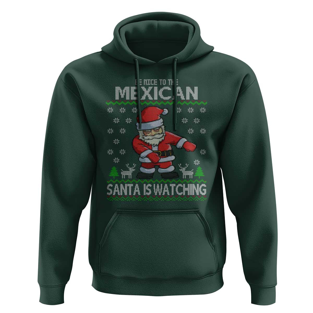 Mexican Christmas Hoodie Be Nice Santa is Watching Xmas in Mexico Ugly Sweater
