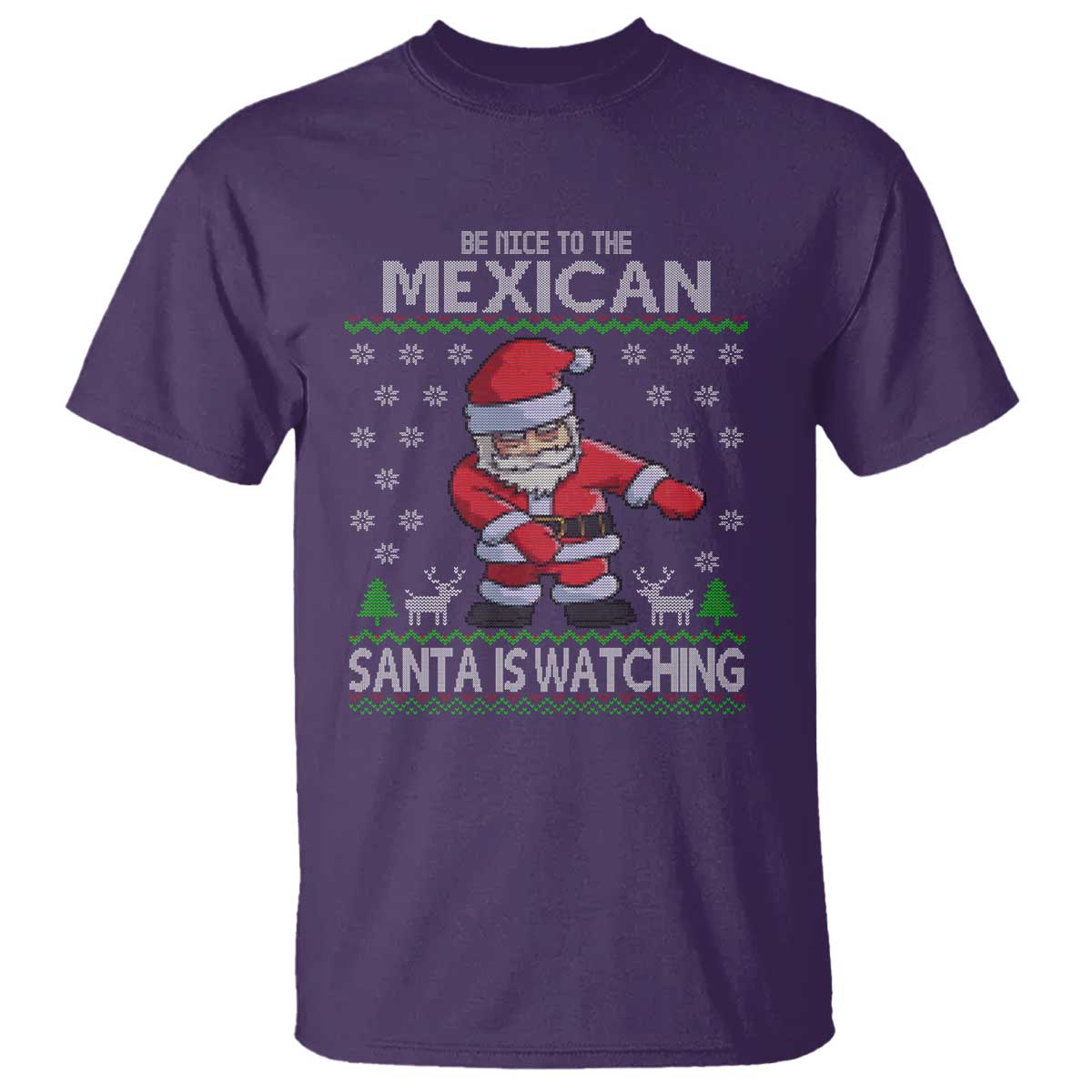 Mexican Christmas T Shirt Be Nice Santa is Watching Xmas in Mexico Ugly Sweater - Wonder Print Shop