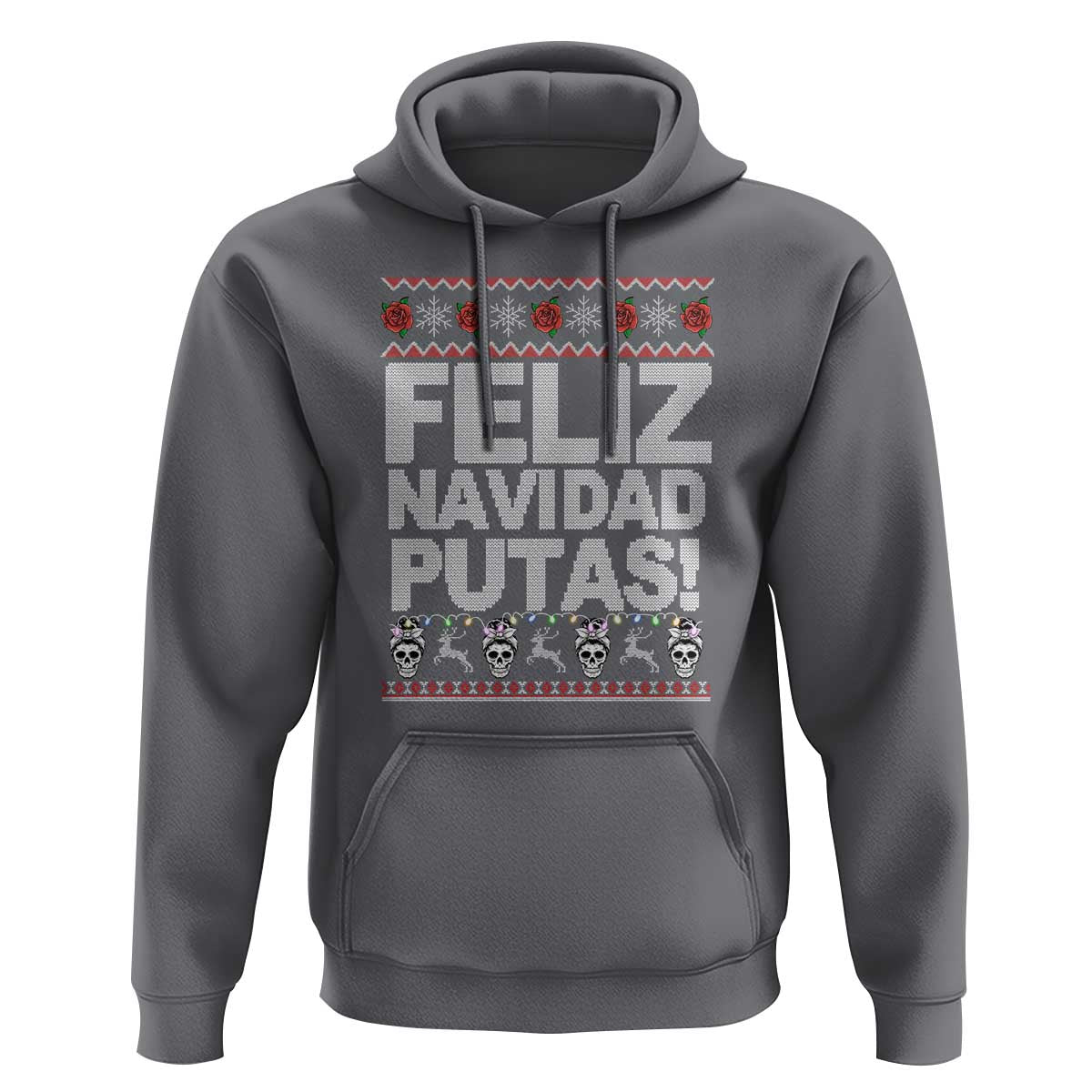 Mexican Christmas Hoodie Feliz Navidad Putas Funny Mexican Ugly Christmas Party