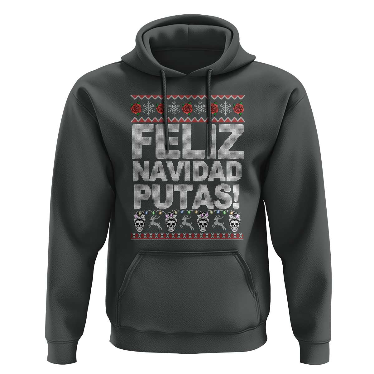Mexican Christmas Hoodie Feliz Navidad Putas Funny Mexican Ugly Christmas Party