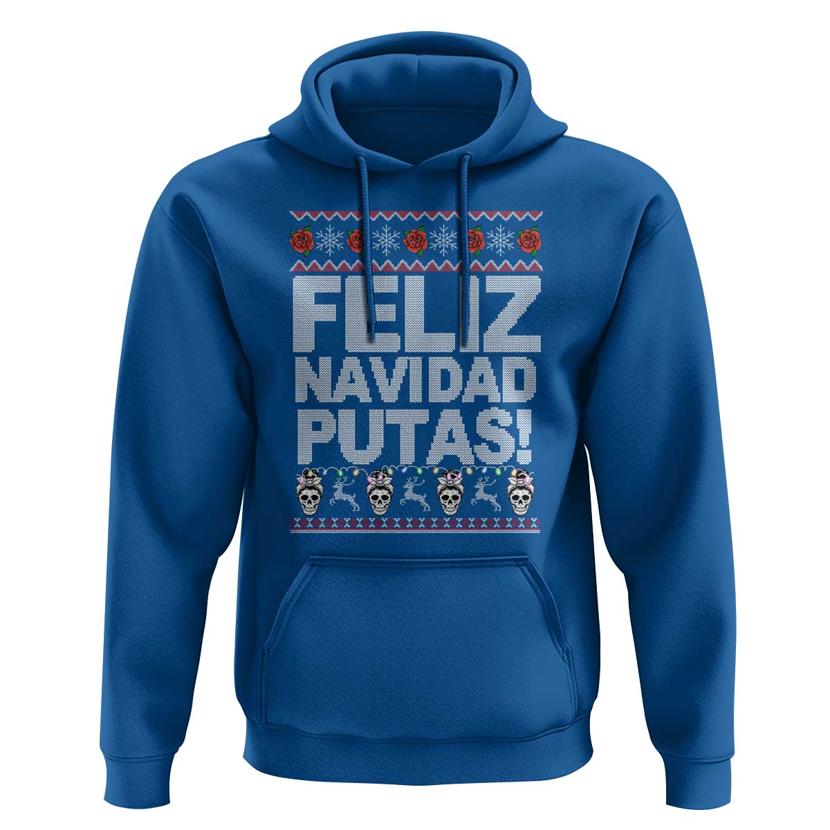 Mexican Christmas Hoodie Feliz Navidad Putas Funny Mexican Ugly Christmas Party