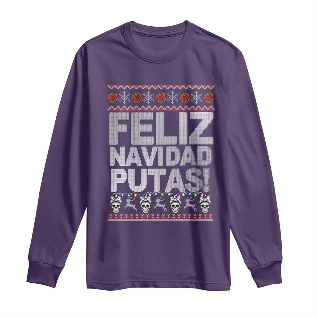 Mexican Christmas Long Sleeve Shirt Feliz Navidad Putas Funny Mexican Ugly Christmas Party