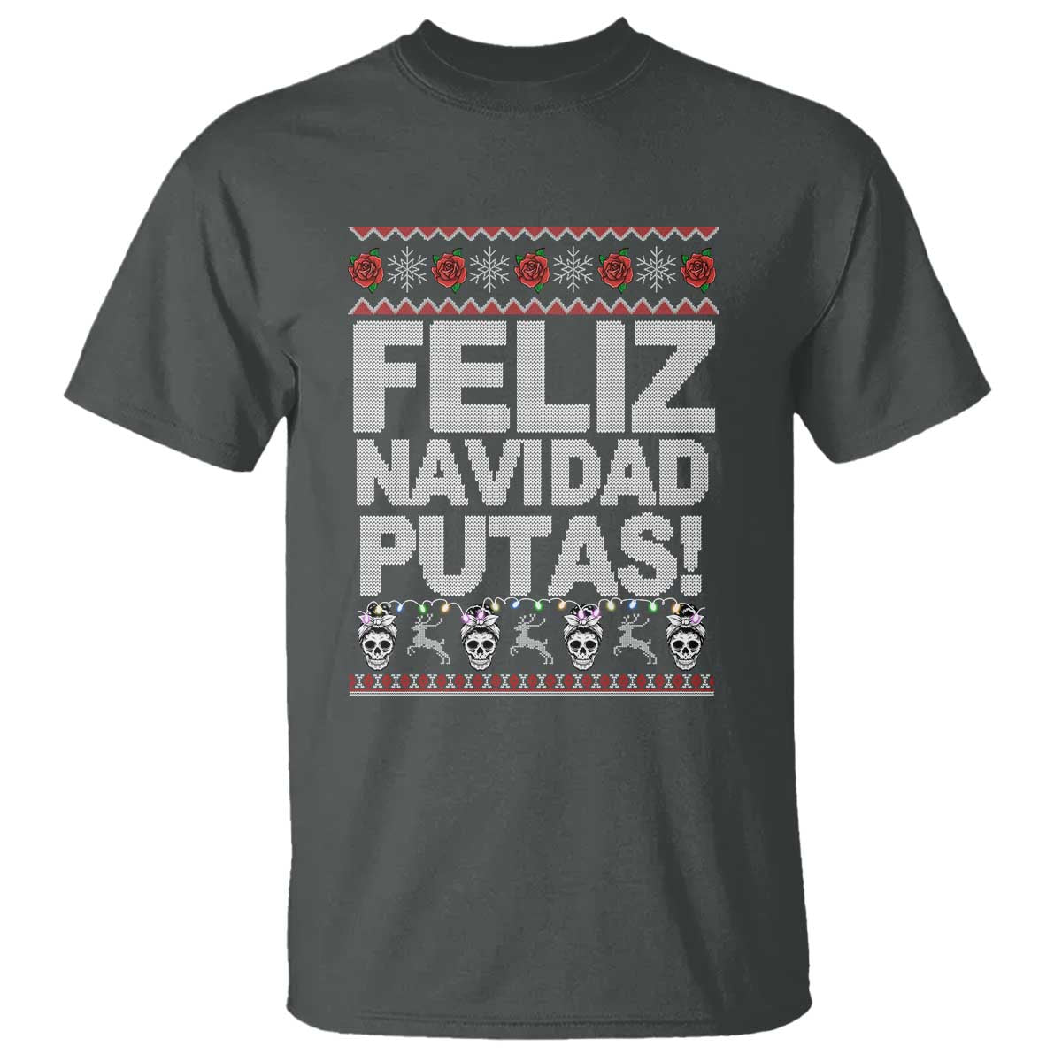 Mexican Christmas T Shirt Feliz Navidad Putas Funny Mexican Ugly Christmas Party - Wonder Print Shop