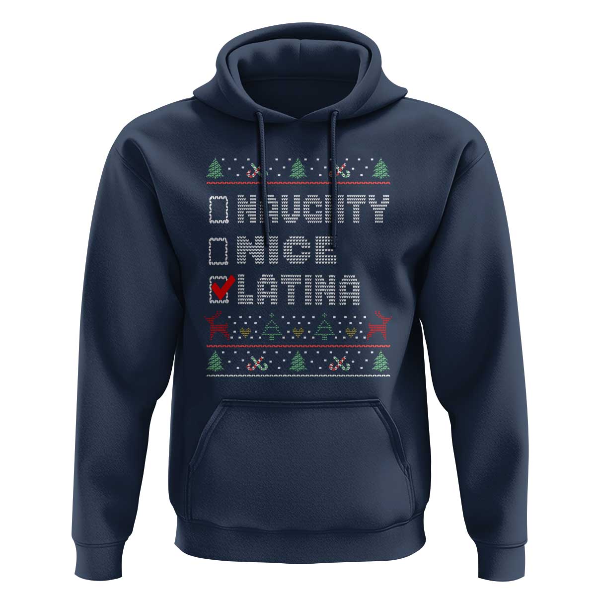 Latin American Christmas Hoodie Naughty Nice Latina Funny Xmas List Hispanic Ugly Sweater