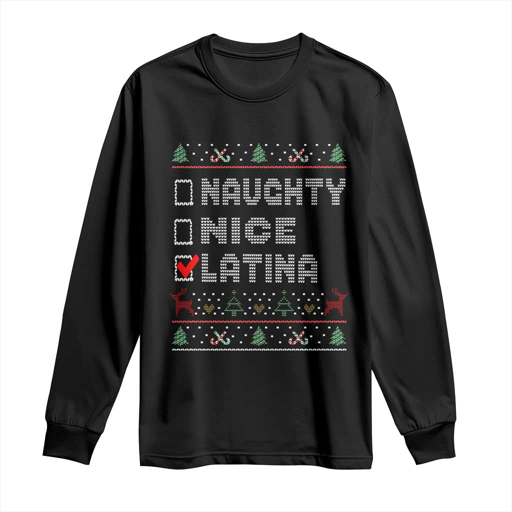 Latin American Christmas Long Sleeve Shirt Naughty Nice Latina Funny Xmas List Hispanic Ugly Sweater
