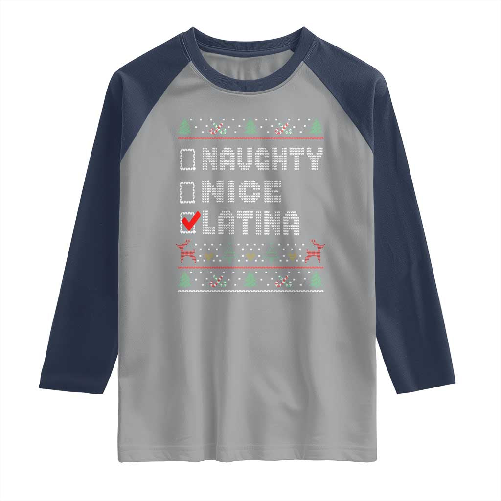 Latin American Christmas Raglan Shirt Naughty Nice Latina Funny Xmas List Hispanic Ugly Sweater