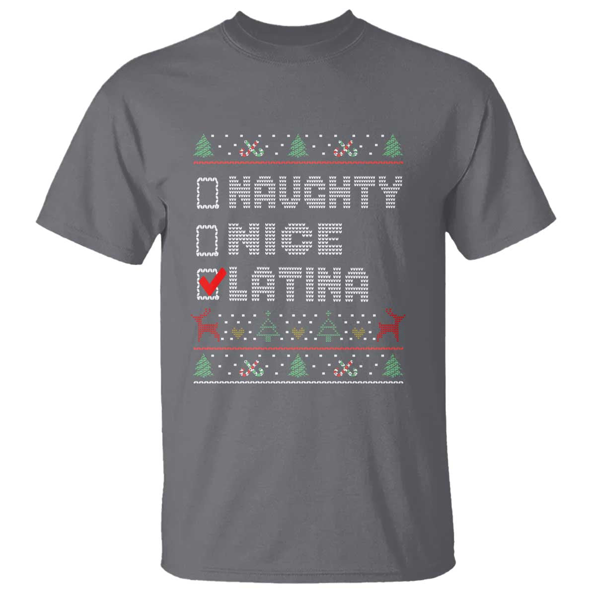 Latin American Christmas T Shirt Naughty Nice Latina Funny Xmas List Hispanic Ugly Sweater - Wonder Print Shop