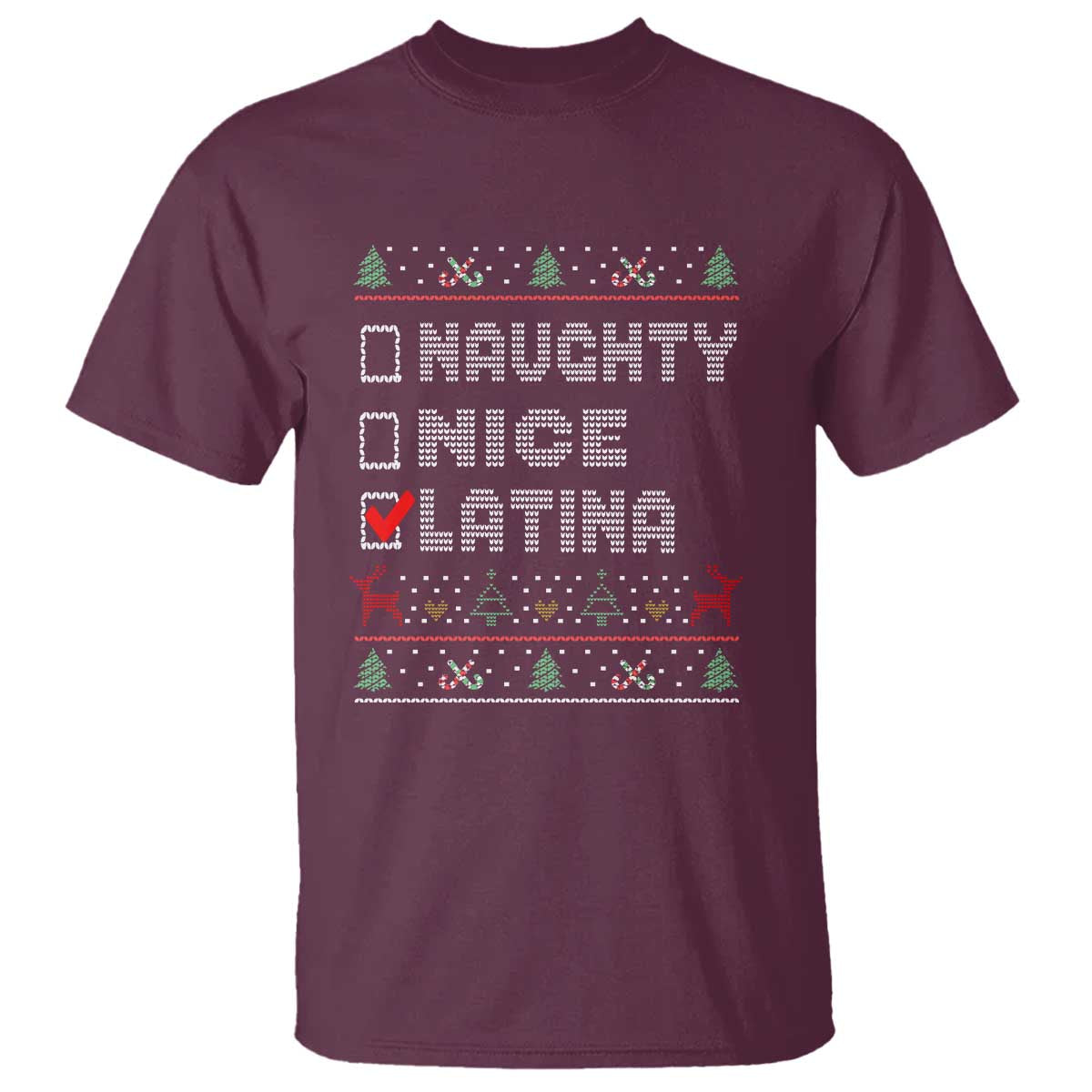 Latin American Christmas T Shirt Naughty Nice Latina Funny Xmas List Hispanic Ugly Sweater - Wonder Print Shop