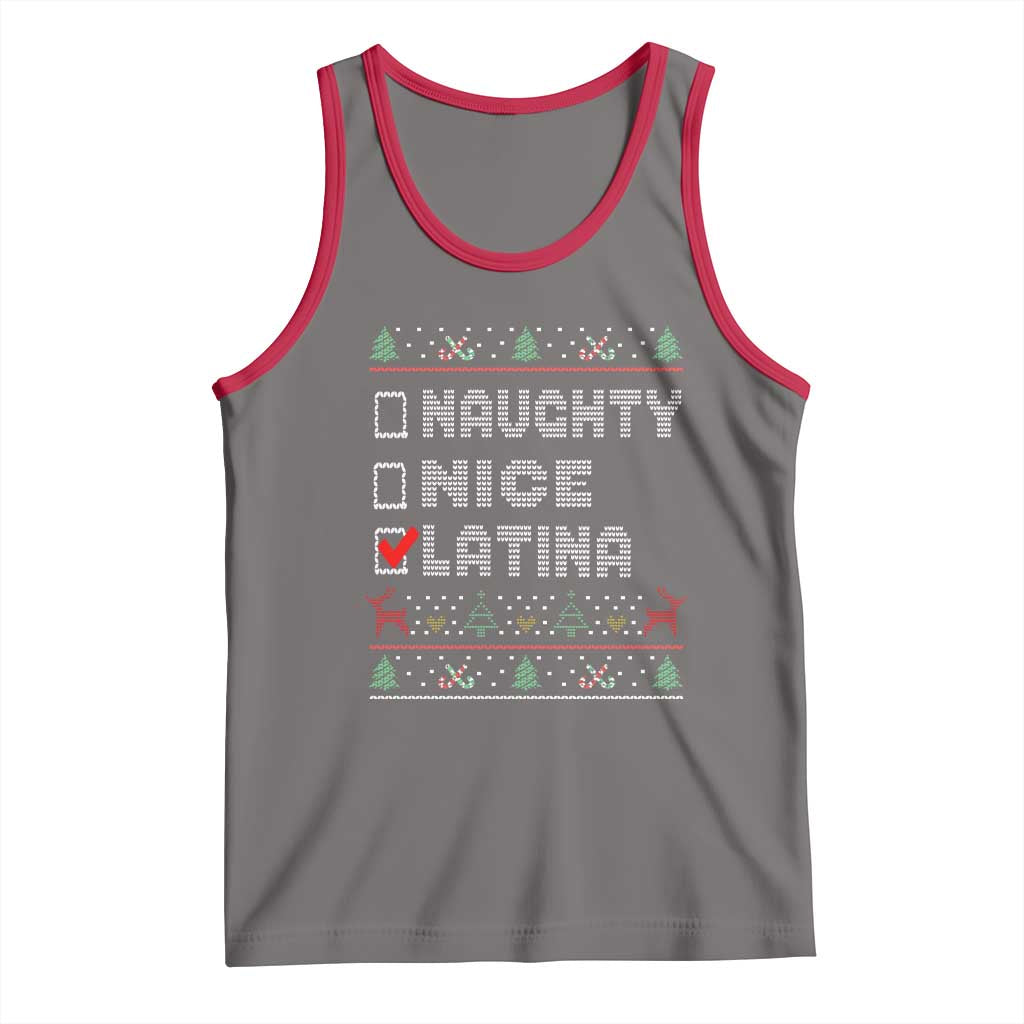 Latin American Christmas Tank Top Naughty Nice Latina Funny Xmas List Hispanic Ugly Sweater