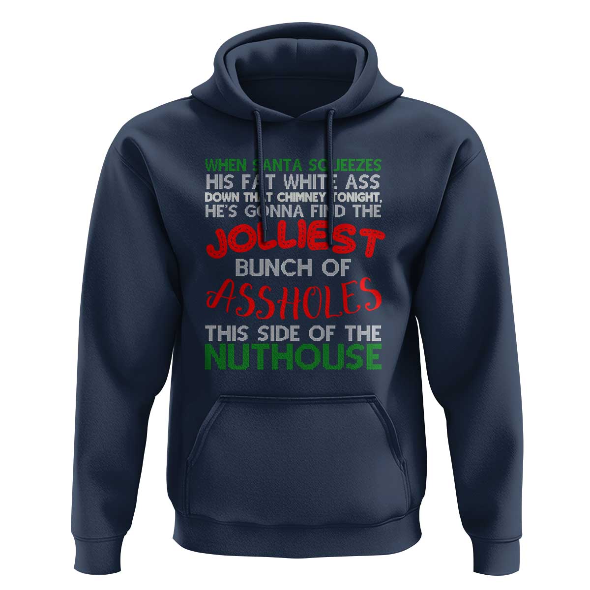 Funny Christmas Movie Hoodie Jolliest Bunch of Assholes This Side of The Nuthouse Xmas Vacation