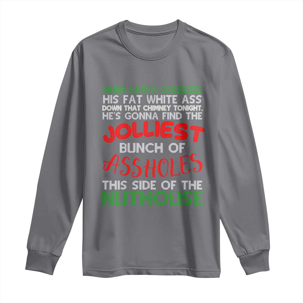 Funny Christmas Movie Long Sleeve Shirt Jolliest Bunch of Assholes This Side of The Nuthouse Xmas Vacation