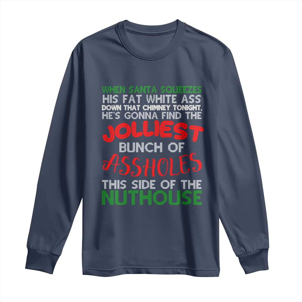 Funny Christmas Movie Long Sleeve Shirt Jolliest Bunch of Assholes This Side of The Nuthouse Xmas Vacation